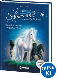 Sandra Grimm, Silvia Christoph, Loewe Erstes Selberlesen: Silberwind, das weiße Einhorn (Band 3-4) - Das Geheimnis der magischen Pferde