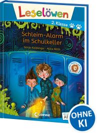 Alica Räth, Sonja Kaiblinger: Leselöwen 2. Klasse - Schleim-Alarm im Schulkeller