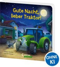 Joachim Krause, Natalie Mendes: Gute Nacht, lieber Traktor!