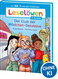 Veronika Gruhl, Katja Richert: Leselöwen 2. Klasse - Der Club der Mädchen-Detektive