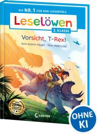 Max Meinzold, Ann-Katrin Heger: Leselöwen 2. Klasse - Vorsicht, T-Rex!