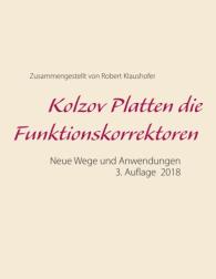 Robert Klaushofer: Kolzov Platten die Funktionskorrektoren