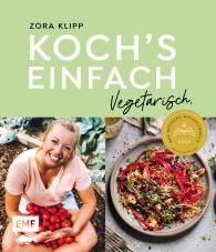 Zora Frau Klipp, Zora Klipp: Koch's einfach – Vegetarisch
