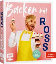 Ross Antony: Backen mit Ross Antony