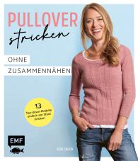 Vera Sanon: Pullover stricken ohne Zusammennähen