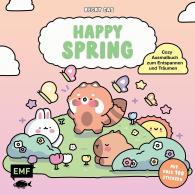 Becky Castañeda: Happy Spring – Cozy Ausmalbuch zum Entspannen und Träumen