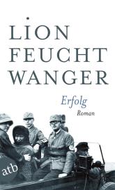 Lion Feuchtwanger: Erfolg