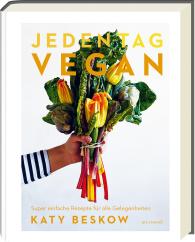 Katy Beskow: Jeden Tag Vegan
