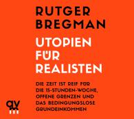 Rutger Bregman: Utopien für Realisten