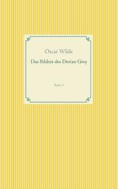 Oscar Wilde: Das Bildnis des Dorian Grey
