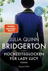 Petra Lingsminat, Ira Panic, Julia Quinn: Bridgerton - Hochzeitsglocken für Lady Lucy