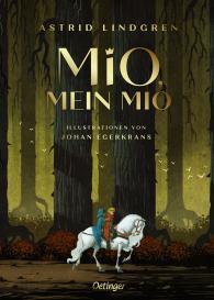 Astrid Lindgren, Johan Egerkrans: Mio, mein Mio