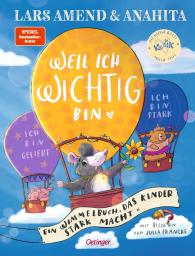 Julia Francke, Lars Amend, Anahita: Die kleine Ratte Kwiik macht stark. Weil ich wichtig bin
