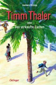 James Krüss: Timm Thaler oder Das verkaufte Lachen