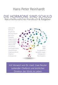 Hans Peter Reinhardt: Die Hormone sind schuld