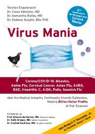 Samantha Bailey, Torsten Engelbrecht, Claus Köhnlein, Stefano Scoglio: Virus Mania