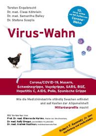 Samantha Bailey, Torsten Engelbrecht, Claus Köhnlein, Stefano Scoglio: Virus-Wahn