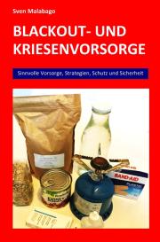 Sven Malabago: Blackout- und Krisenvorsorge
