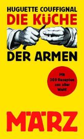 Huguette Couffignal, Barbara Kalender: Die Küche der Armen