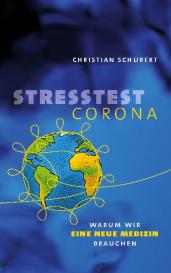 Christian Schubert: Stresstest Corona
