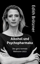 Edith Brötzner: Alkohol und Psychopharmaka