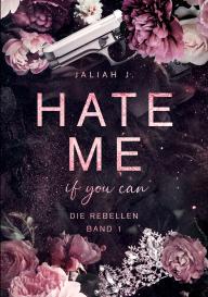 Jaliah J.: HATE ME if you can