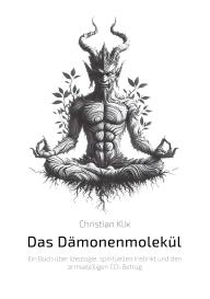 Christian Klix: Das Dämonenmolekül