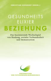 Christian Schubert: Gesundheitselixier Beziehung