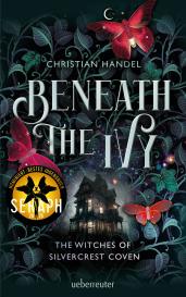 Christian Handel: Beneath the Ivy - The Witches of Silvercrest Coven