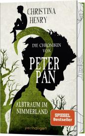 Sigrun Zühlke, Christina Henry: Die Chroniken von Peter Pan - Albtraum im Nimmerland