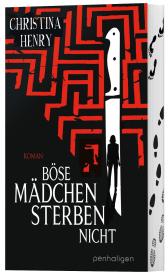 Sigrun Zühlke, Christina Henry: Böse Mädchen sterben nicht
