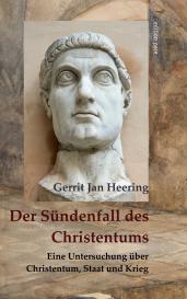Peter Bürger, Gerrit Jan Heering: Der Sündenfall des Christentums