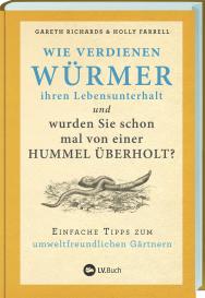 Holly Farrell, Gareth Richards, LV. Buch: Wie verdienen Würmer ihren Lebensunterhalt?