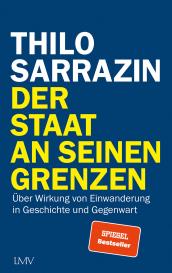 Thilo Sarrazin: Der Staat an seinen Grenzen