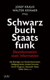 Walter Krämer, Josef Kraus: Schwarzbuch Staatsfunk
