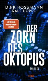 Ralf Hoppe, Dirk Rossmann: Der Zorn des Oktopus