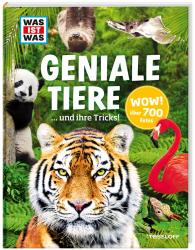 Andrea Weller-Essers: WAS IST WAS Geniale Tiere ... und ihre Tricks