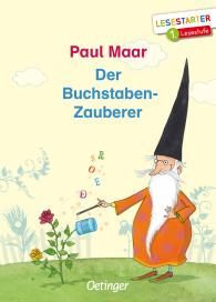 Sabine Büchner, Paul Maar: Der Buchstaben-Zauberer