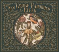 Jessica Roux, Kathrin Köller, Emily Hawkins: Das große Handbuch der Elfen