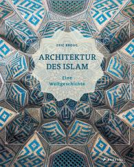 Eric Broug: Architektur des Islam
