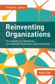 Frederic Laloux: Reinventing Organizations