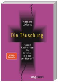 Norbert Lüdecke: Die Täuschung