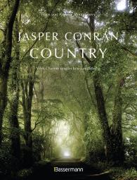 Jasper Conran: Country. Vom Charme englischen Landlebens