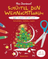 Nico Sternbaum: Schüttel den Weihnachtsbaum - Das Ausschneidebuch. Schneiden, kleben, malen für Kinder ab 3 Jahren