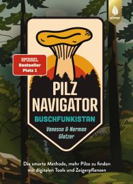 Norman Glatzer, Vanessa Glatzer: Pilznavigator Buschfunkistan