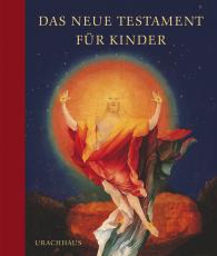 Brigitte Barz, Ursula Hausen: Das Neue Testament für Kinder
