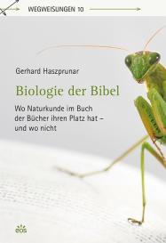 Gerhard Haszprunar: Biologie der Bibel
