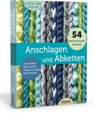 Leslie Ann Bestor: Anschlagen und Abketten