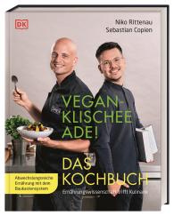 Sebastian Copien, Niko Rittenau, DK Verlag, Hatz & Hildebrand, Hatz & Hildebrand: Vegan-Klischee ade! Das Kochbuch