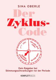 Sina Oberle: Der Zyklus-Code